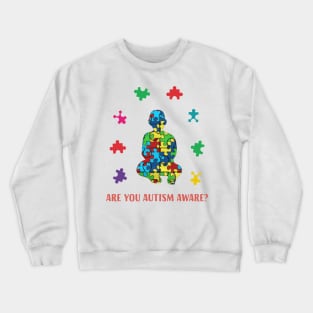 Autism Awareness Day Month Are You Autism Aware Gift Kids Crewneck Sweatshirt